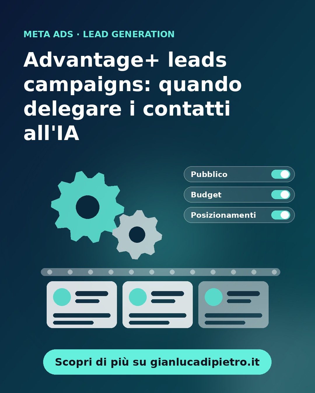 Advantage+ leads campaigns: quando conviene delegare la lead generation all'IA di Meta